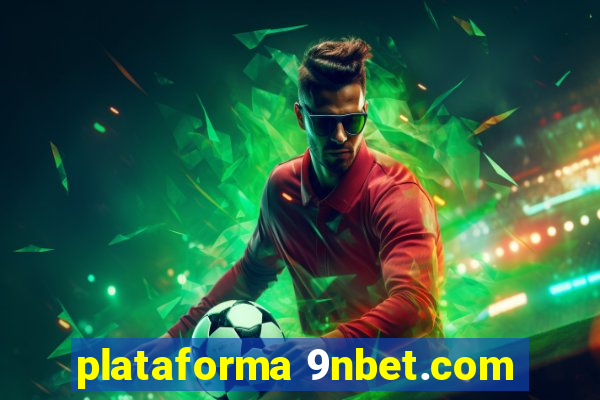 plataforma 9nbet.com